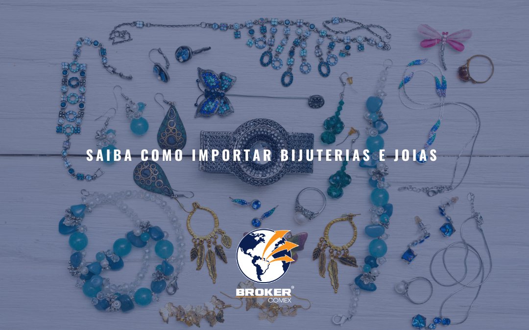 Como Importar Bijuterias E Joias Como Importar Bijuterias E Joias